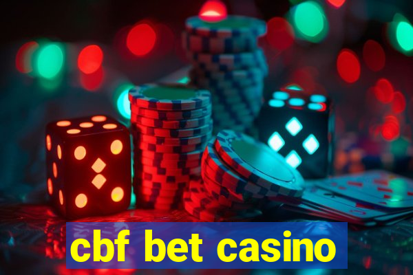 cbf bet casino